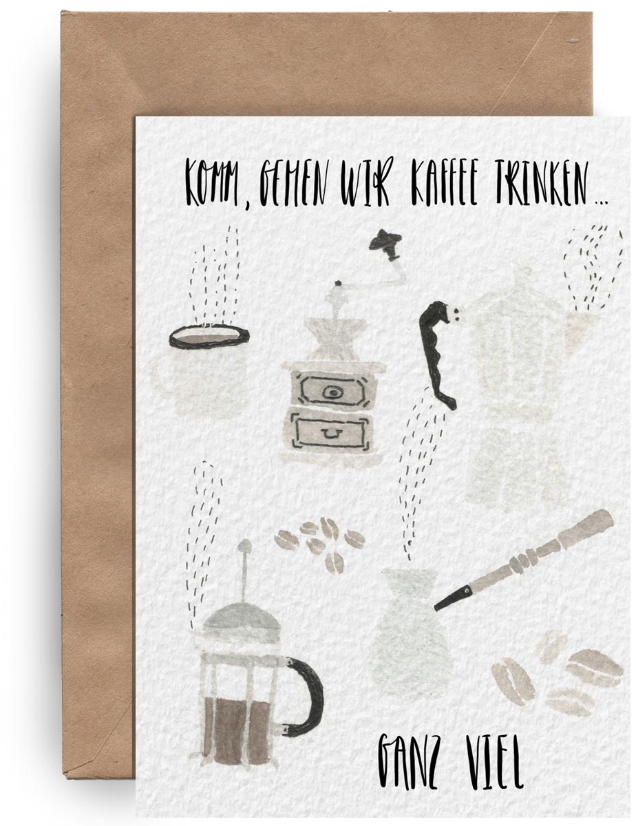 Komm, gehen wir Kaffee trinken... ganz viel
